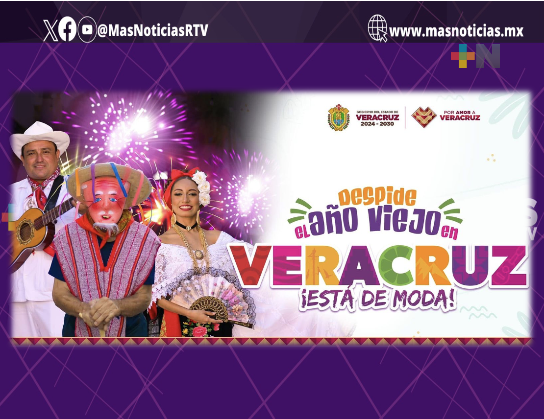 Despide el año viejo en Veracruz, ¡está de moda!